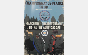 CHAMPIONNAT DE FRANCE TIR 3D- MARCHAUX CLAIREFONTAINE